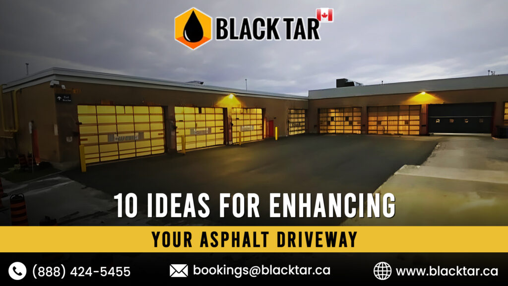 10 Ideas for Enhancing Your Asphalt Driveway