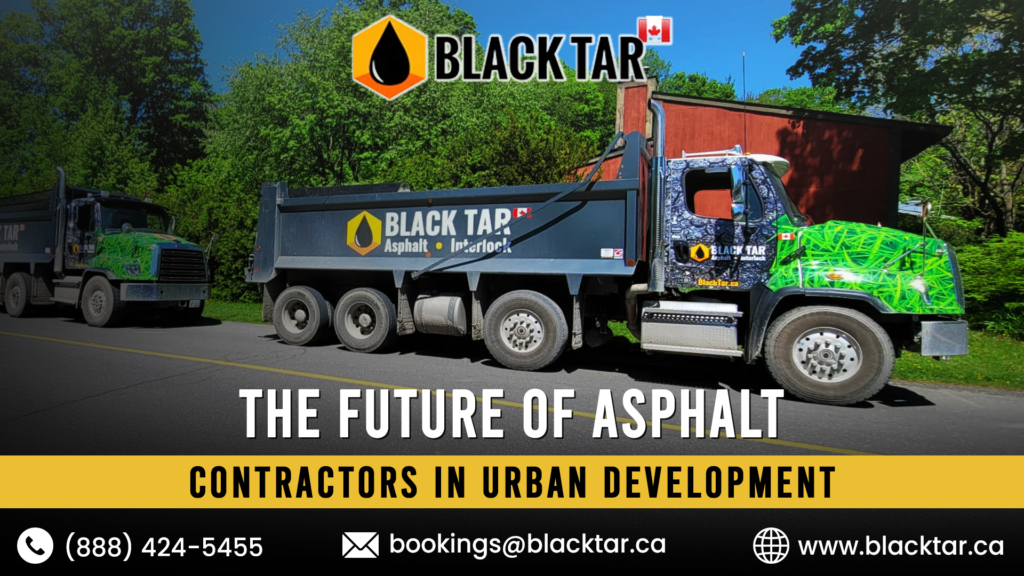 The Future of Asphalt Contractors in Urban Development